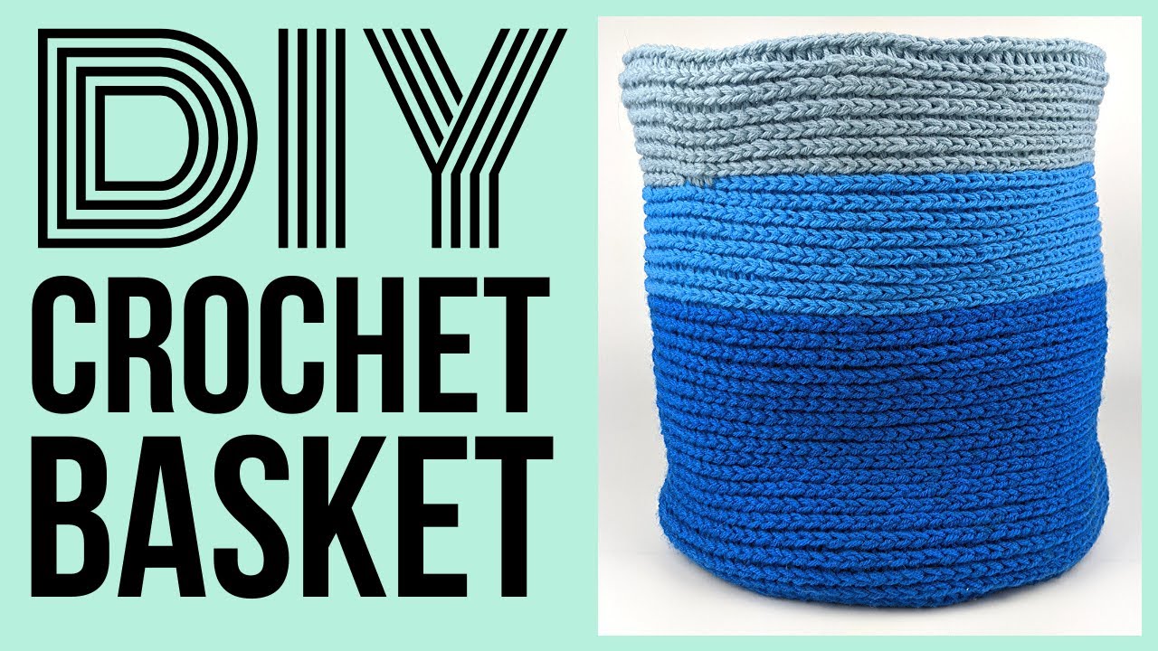 How to Crochet a Basket - DIY Basket Tutorial