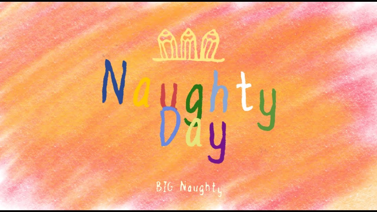 BIG Naughty (서동현) - Naughty Day (D+31)