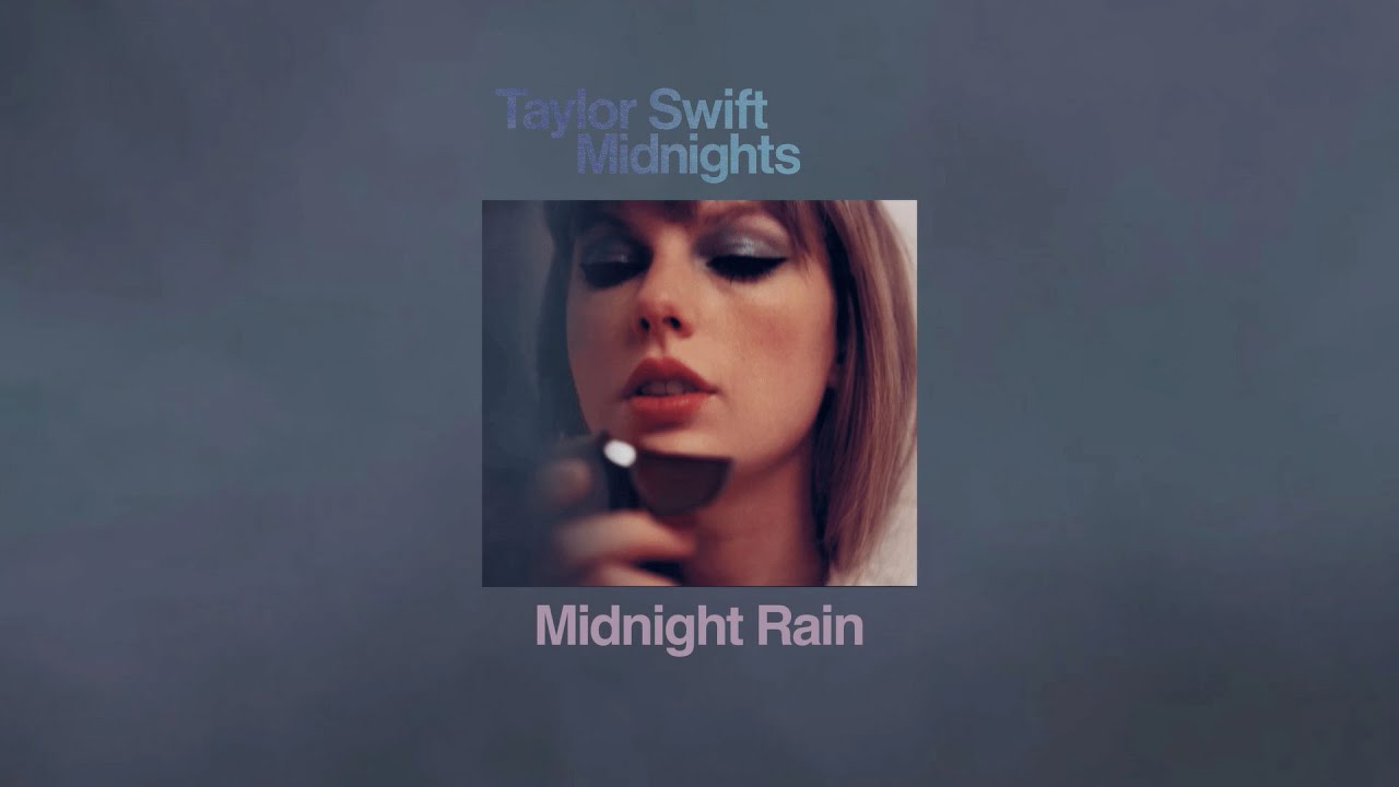 Taylor Swift - Midnight Rain (Slowed)