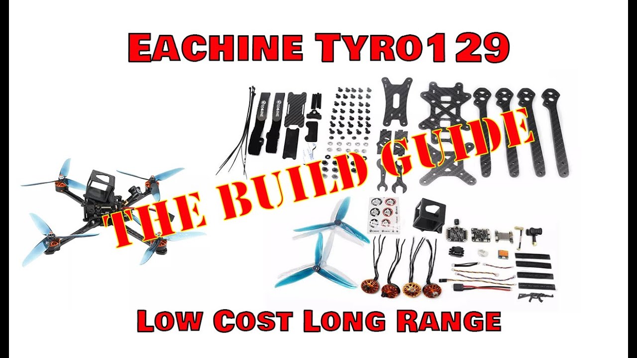 Eachine Tyro129 |  Build Guide