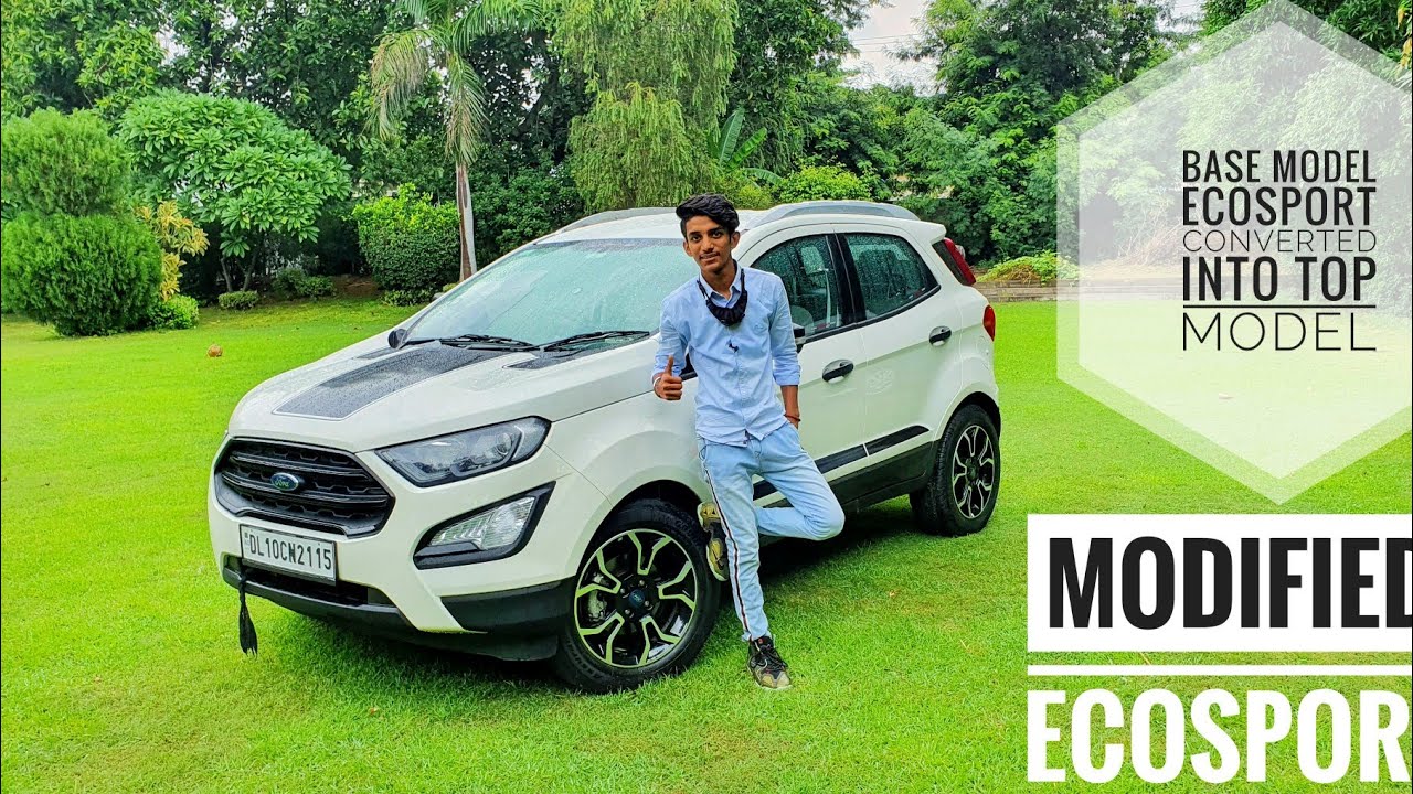 Base model Ford Ecosport Converted into Top Model  Loaded with Accessories Accessories worth 4 lakhs