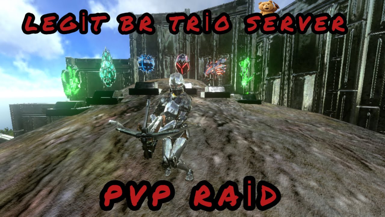 ARK | LEGİT BR TRİO SERVER PVP BOB PLAYER AND RAİD FUNNY SERVA