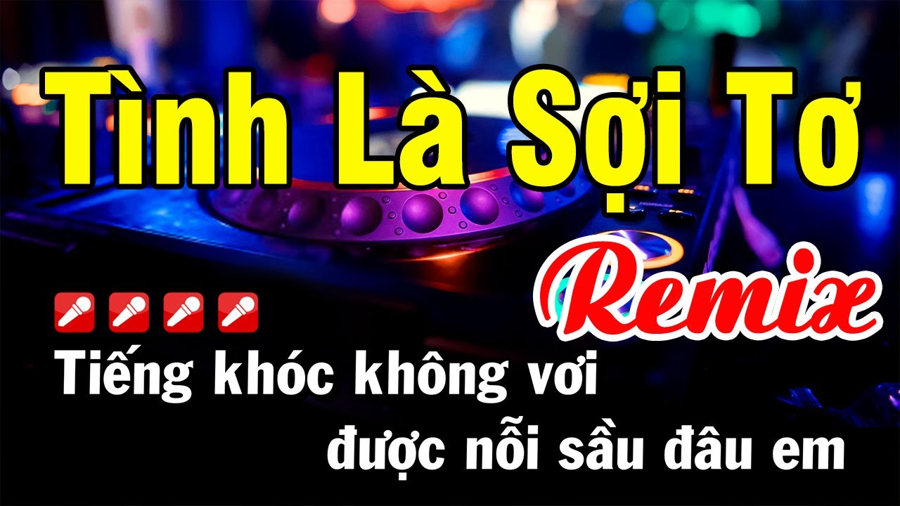 Karaoke Tình Là Sợi Tơ Remix Nhạc Dựt Nhạc Sống | Hoài Phong