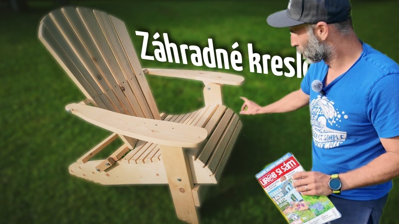 Ako si vyrobiť skladacie záhradné kreslo Adirondack.