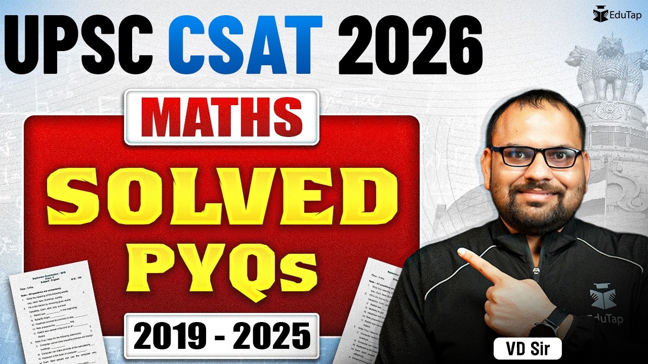 UPSC CSAT Maths Solved PYQs 2019 - 2025 | UPSC CSAT Quant Previous Year Paper Solution