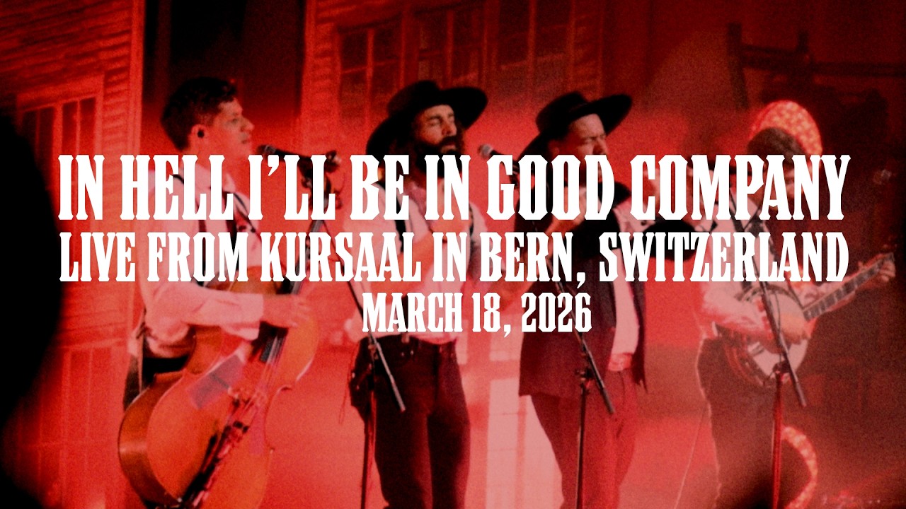 In Hell I'll Be in Good Company LIVE