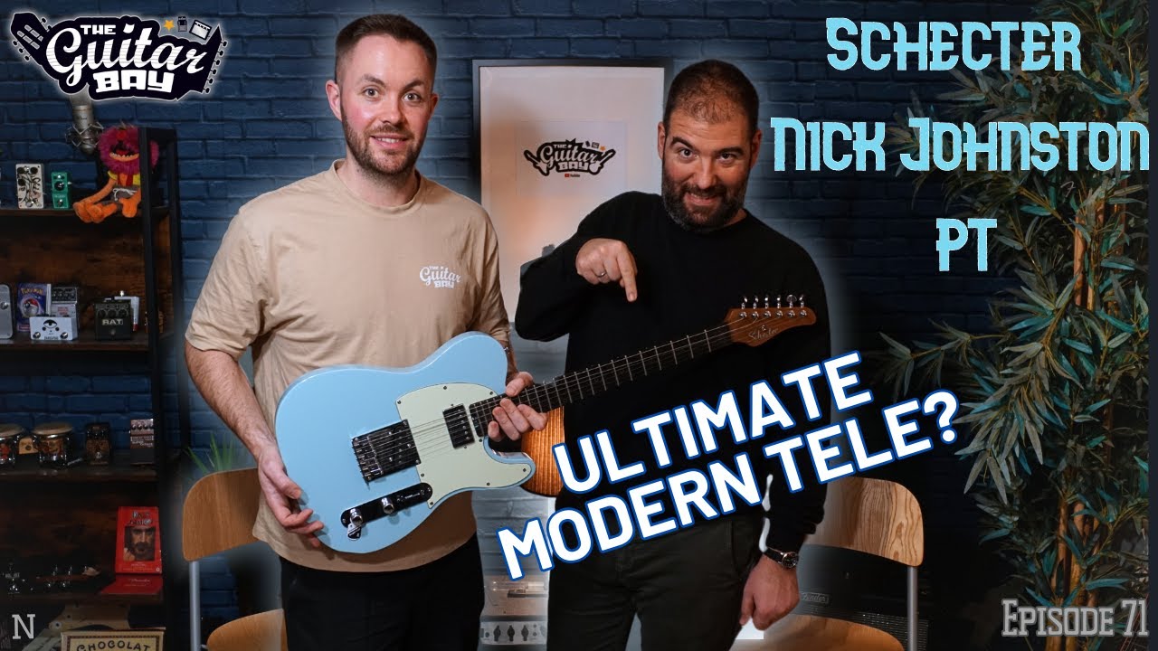 The Ultimate Modern Telecaster? | Schecter Nick Johnston PT Review & Tones! The Guitar Bay