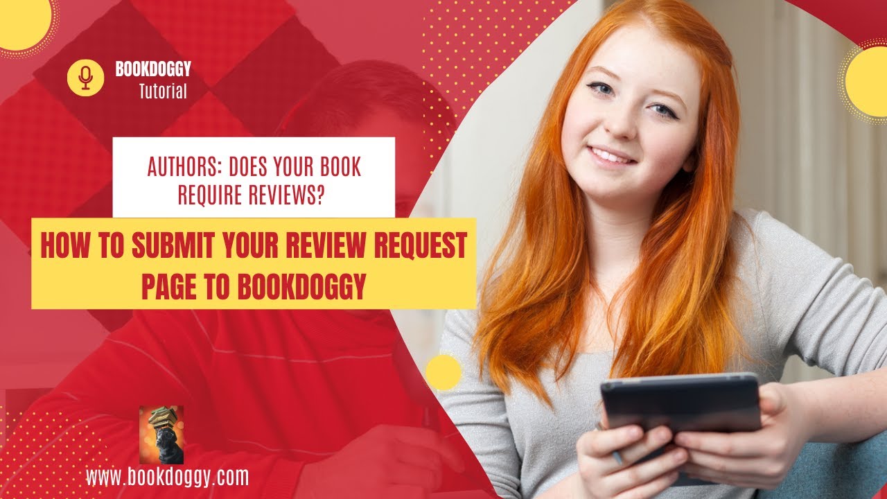 Authors: Does Your Book Require Reviews? How To Submit Your Review Request Page to BookDoggy