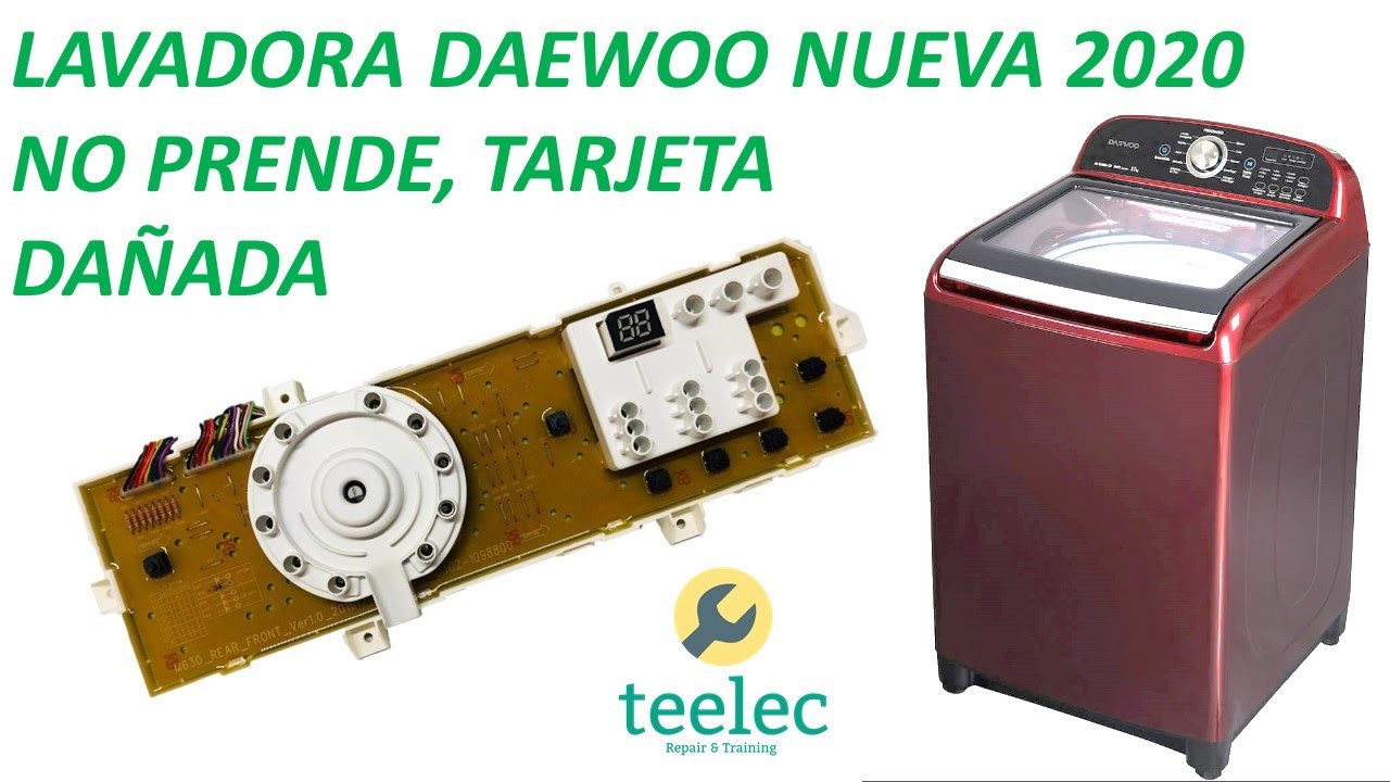 Lavadora Daewoo Grado Ecológico, Nueva, No Prende, Falla De Tarjeta Electrónica