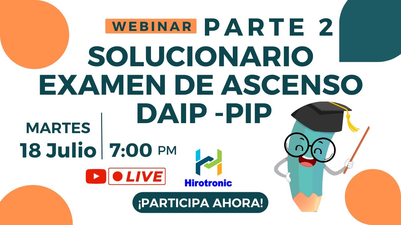 💡 Solución Examen de Ascenso 2023 - DAIP / PIP (Parte 2)