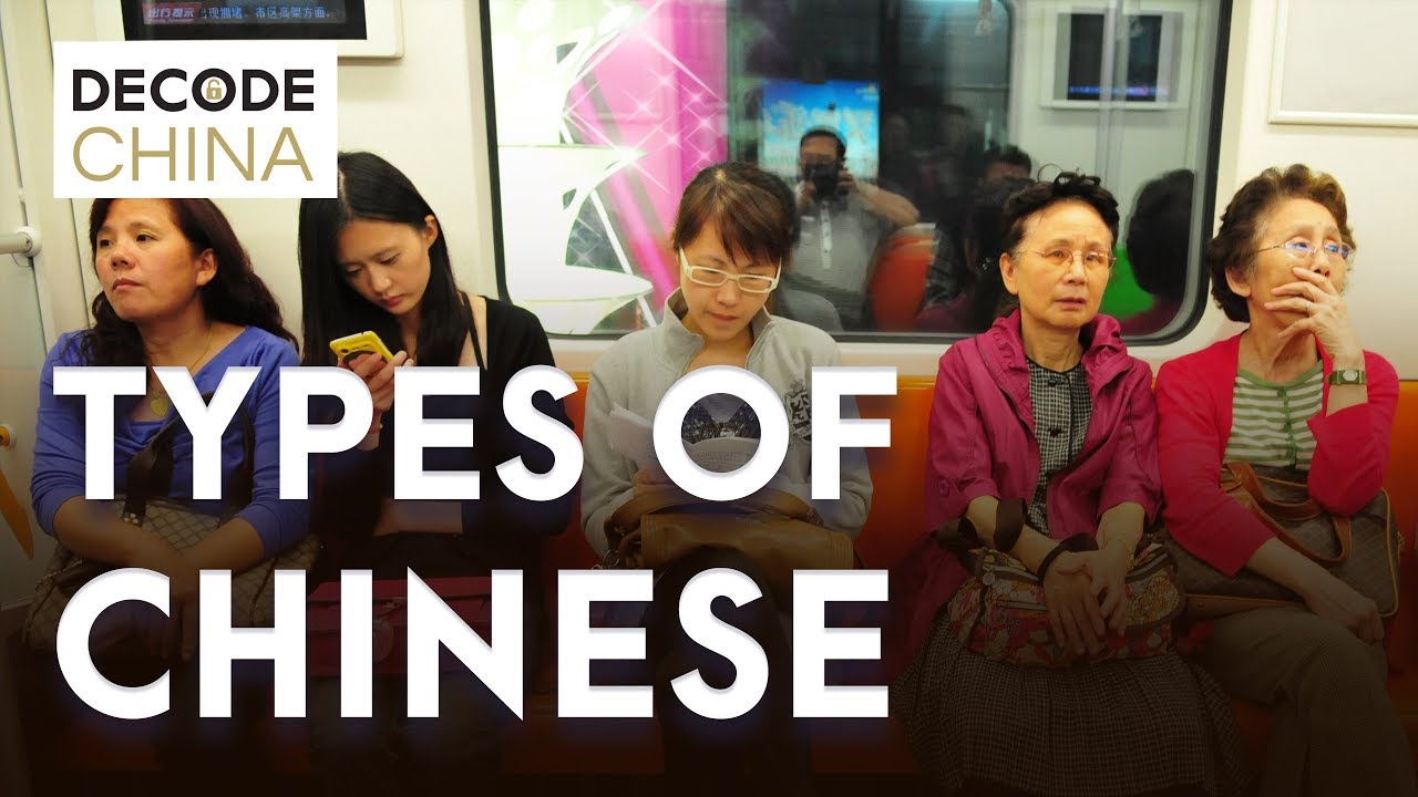 Types of Chinese - Decode China