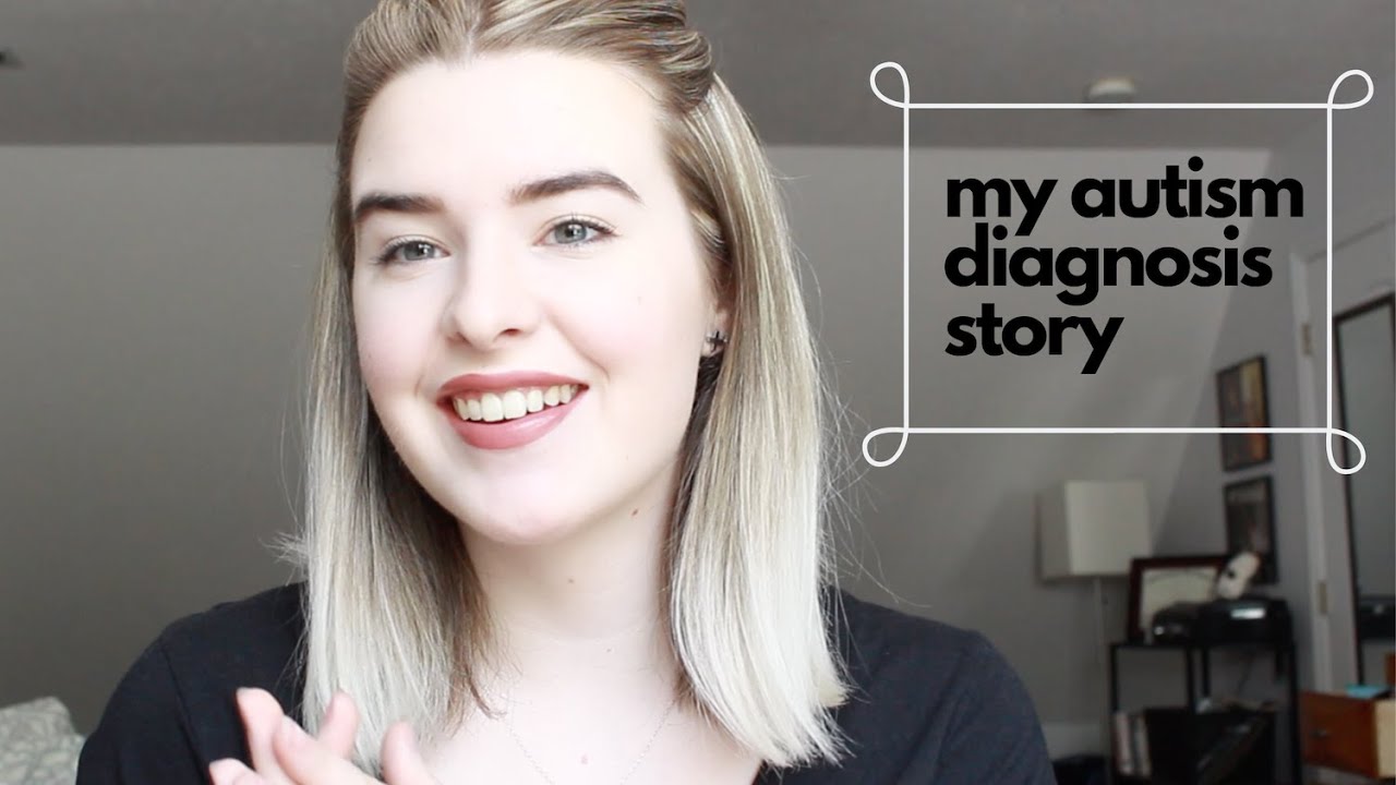my autism diagnosis story