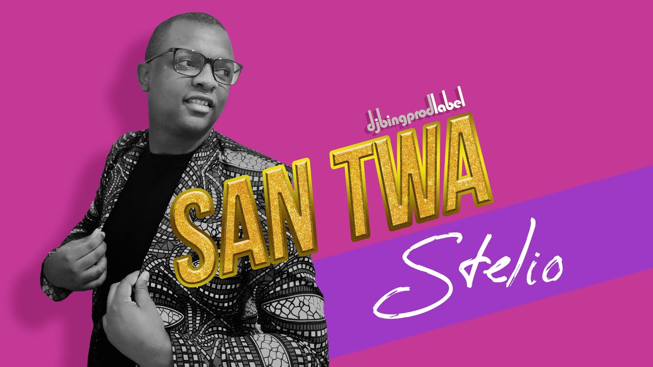 San Twa - Stelio [ Version Audio ]