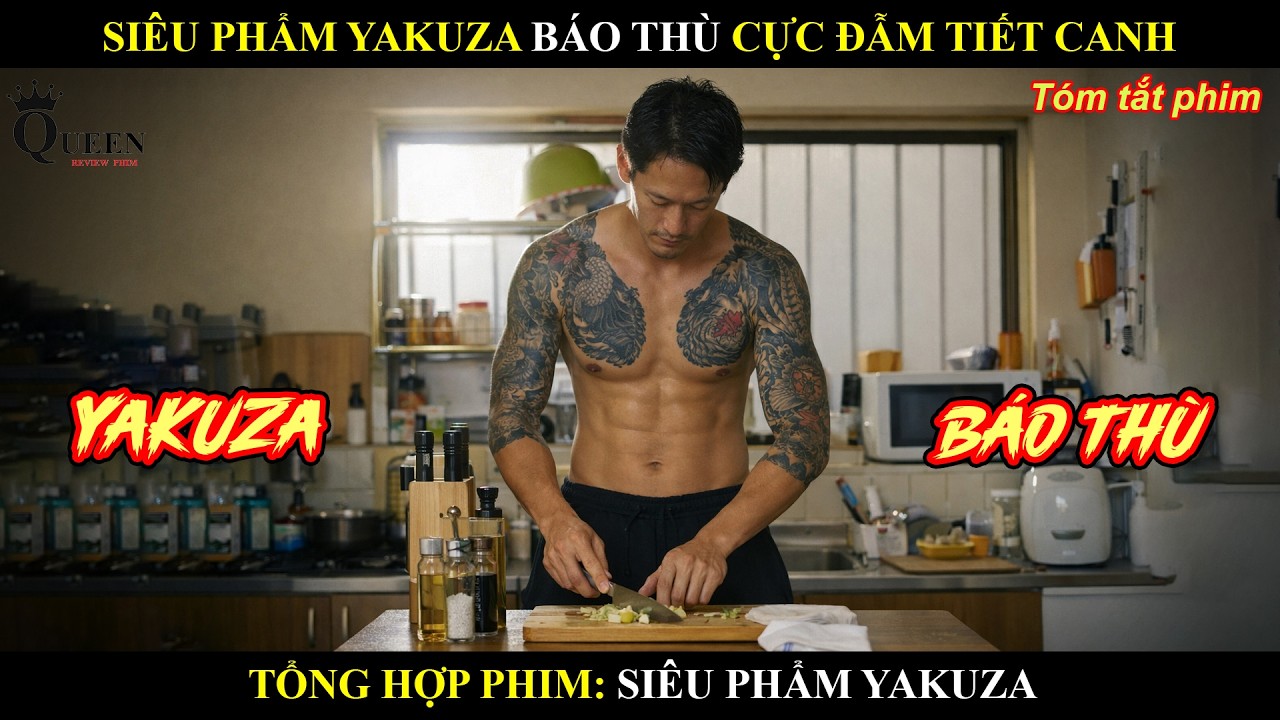 [Review Phim] Top Siêu Phẩm Yakuza Báo Thù Cực Đẫm Tiết Canh