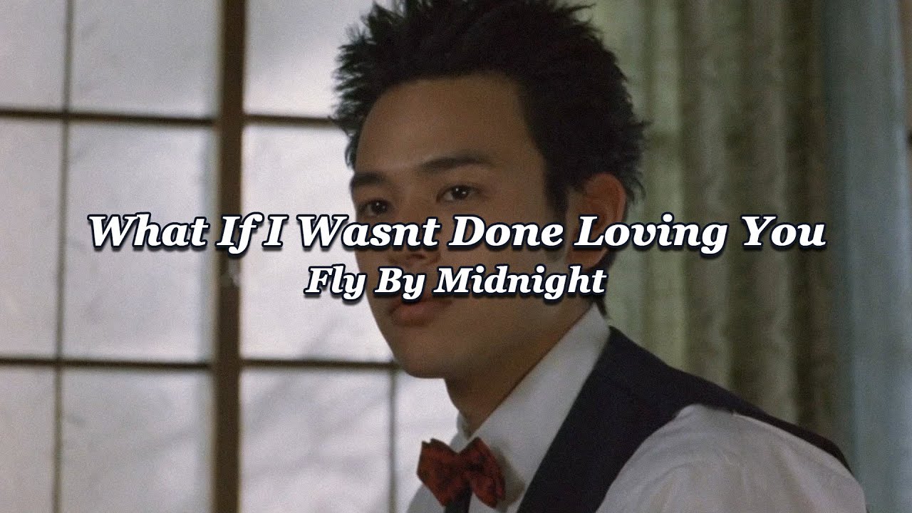 내겐 너뿐이었다면: Fly By Midnight - What If I Wasnt Done Loving You [가사해석]
