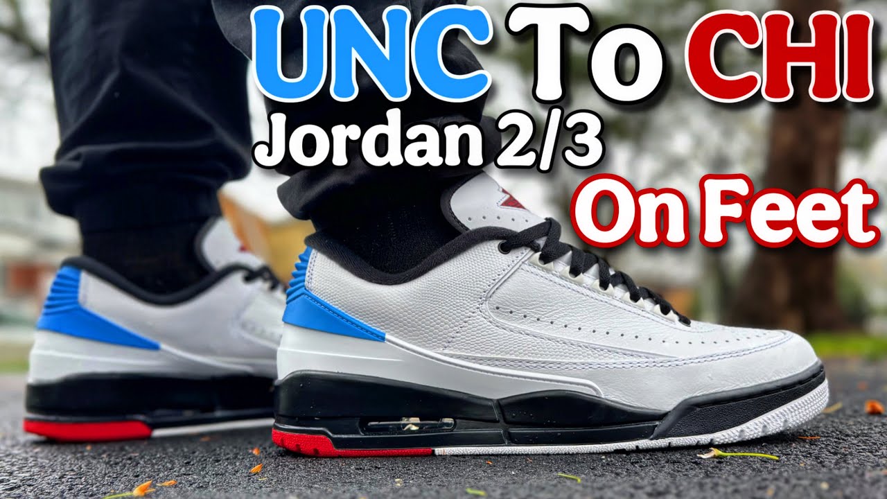Jordan 2/3 UNC to Chicago / On Feet 🔥