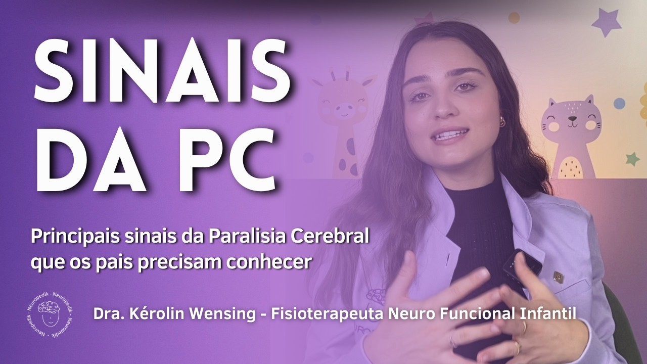 PRINCIPAIS SINAIS DE PARALISIA CEREBRAL INFANTIL