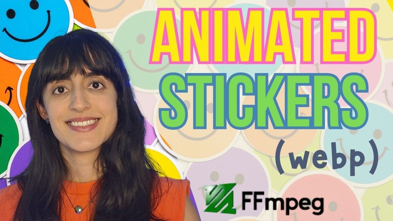 Figurinhas Animadas (webp) | Animação com FFMPEG
