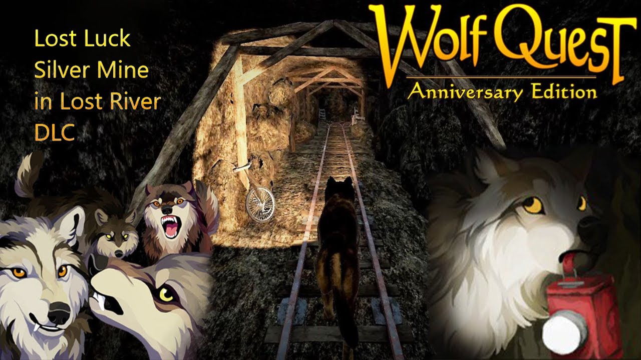 Lost Luck Silver Mine Lost River DLC WolfQuest 3 Anniversary Edition Episode #197 (v1.0.9g beta 9)