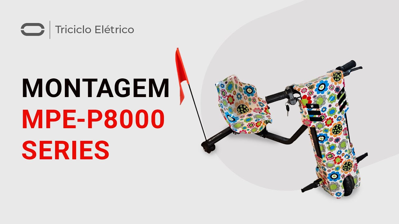 Triciclo Elétrico - MPE P8000 series (montagem)