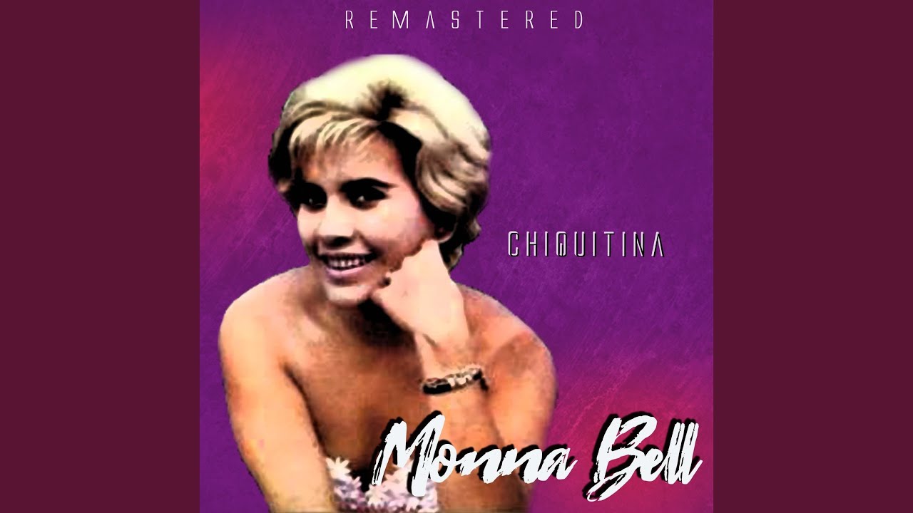Chiquitina (Remastered)