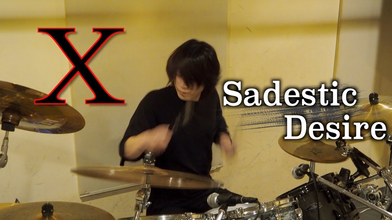 X/Sadistic Desire【drums cover】