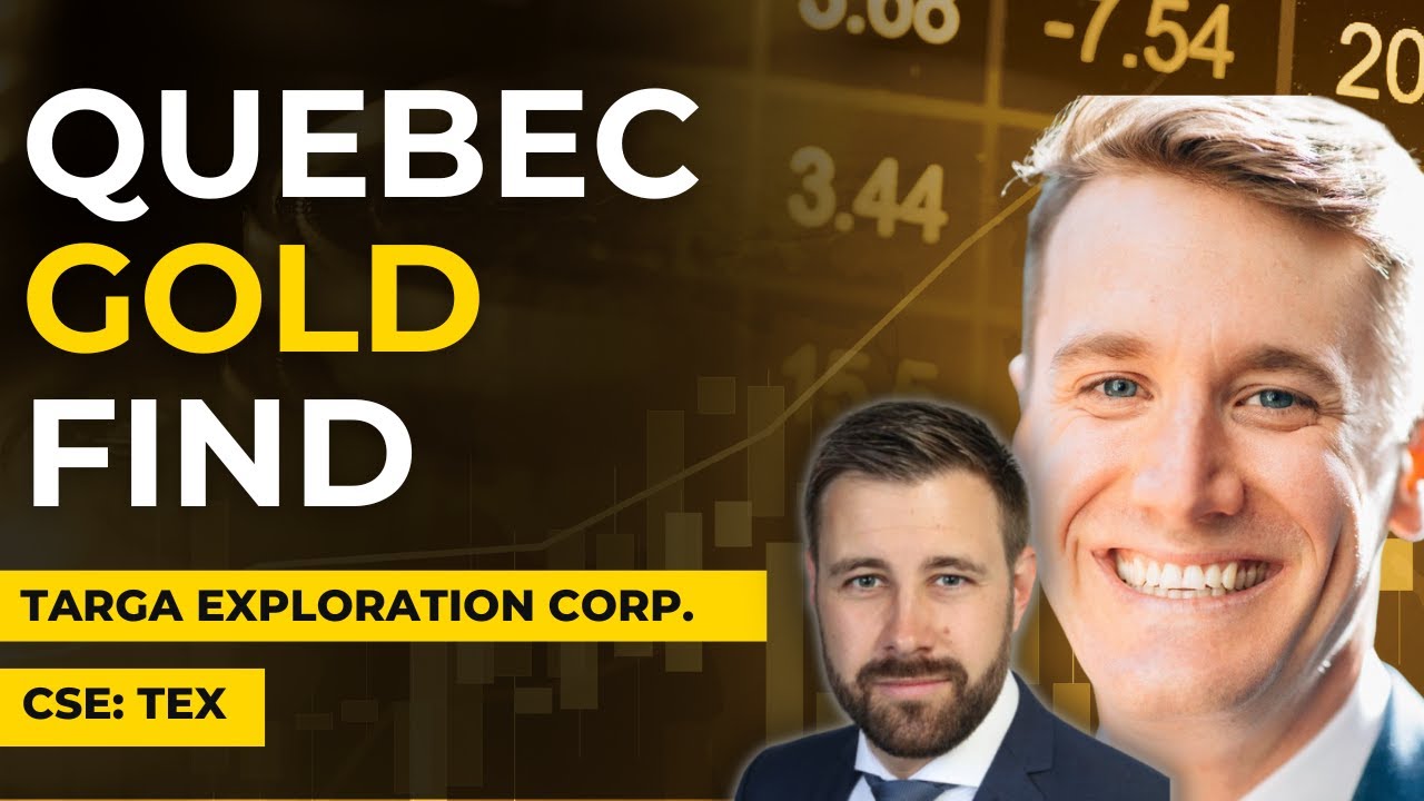 Разведка месторождения Тарга: новое открытие золота в Квебеке + следующая программа бурения в Арг...