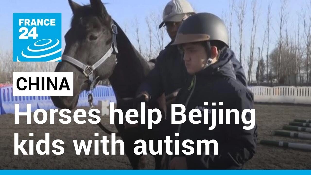 Horses help Beijing kids with autism: Mental health benefits of equestrian activities • FRANCE 24
