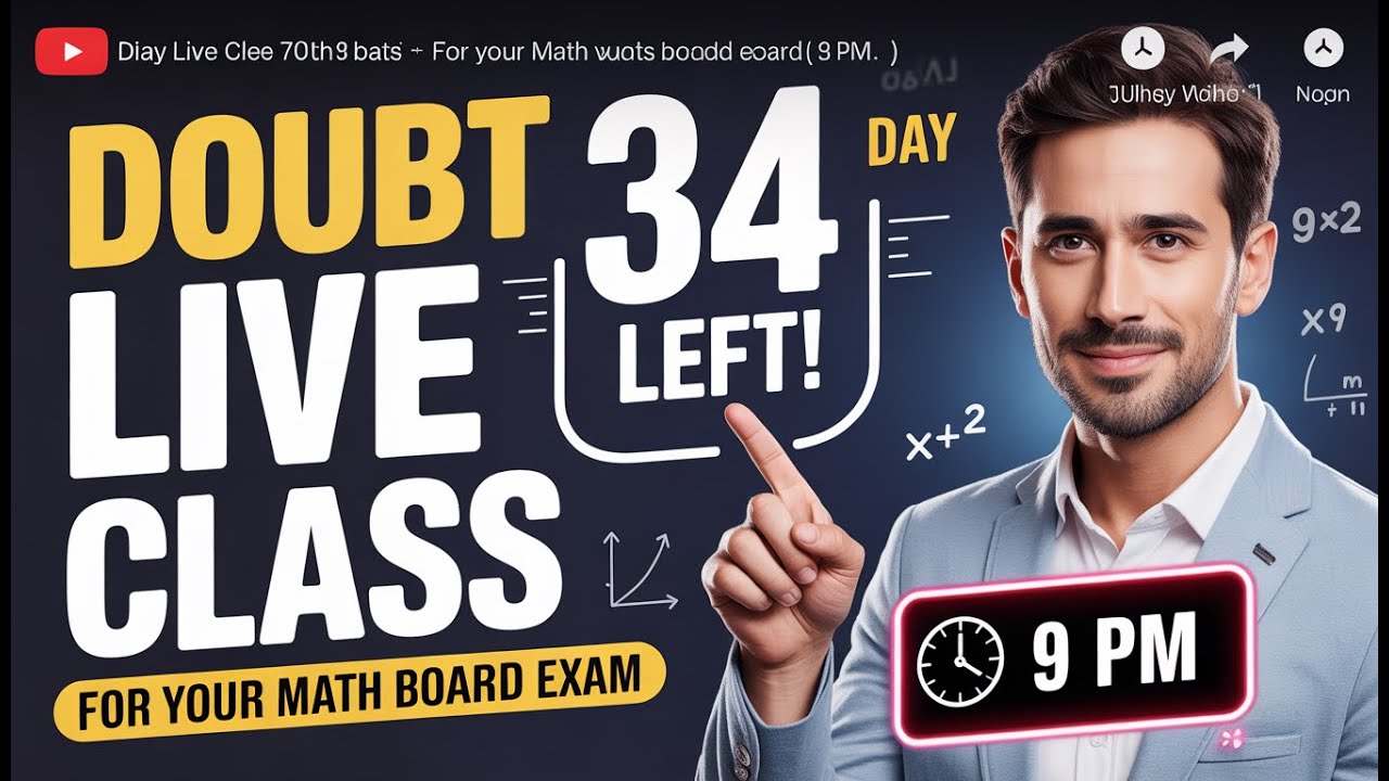 ⏳ Day 34 Left! | Class 10 Maths Doubt Live 📘 | Board Exam | ⏰ 9 PM