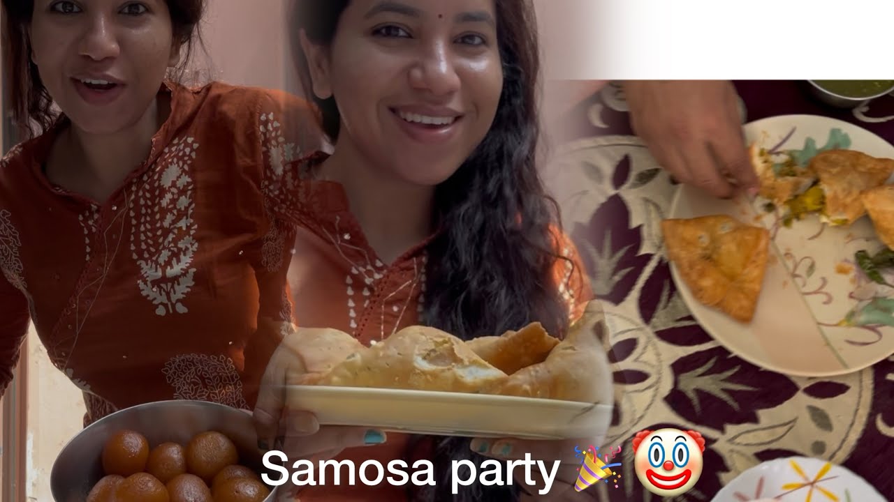 #samosa party 🎊 today || 365 daily vlog 
