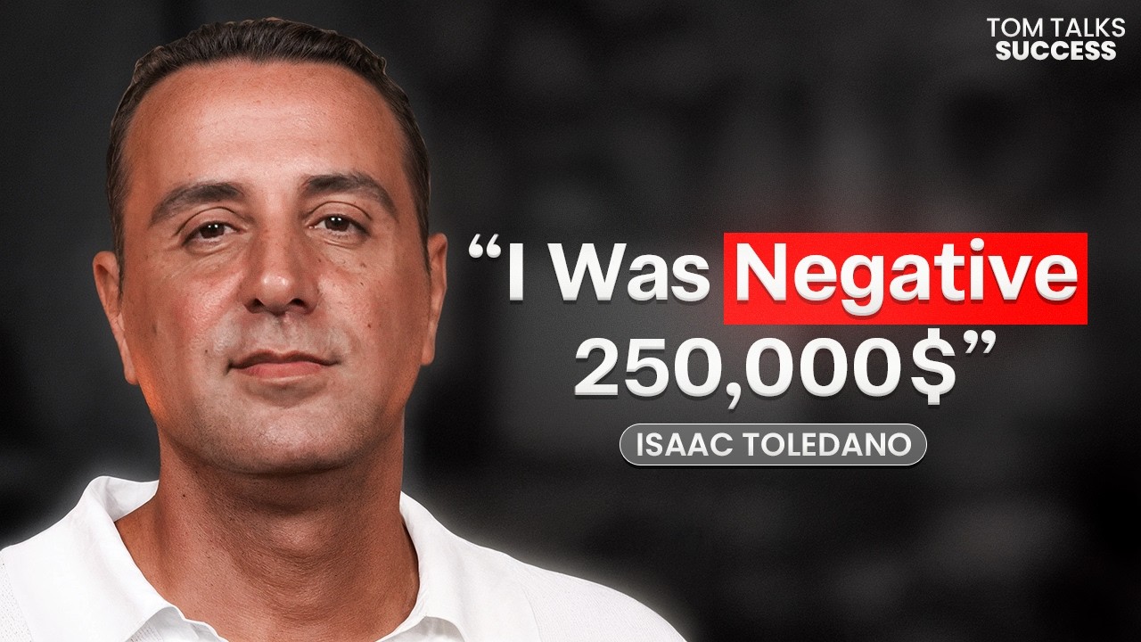 How He Came Back From $250K in Debt and Built Hundreds of Millions | Isaac Toledano