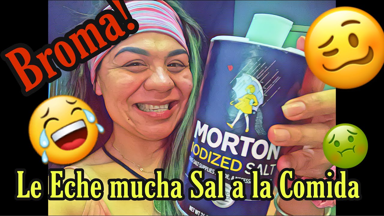 La Comida Salada 🤢🤣😂Broma pal Flaco 👍