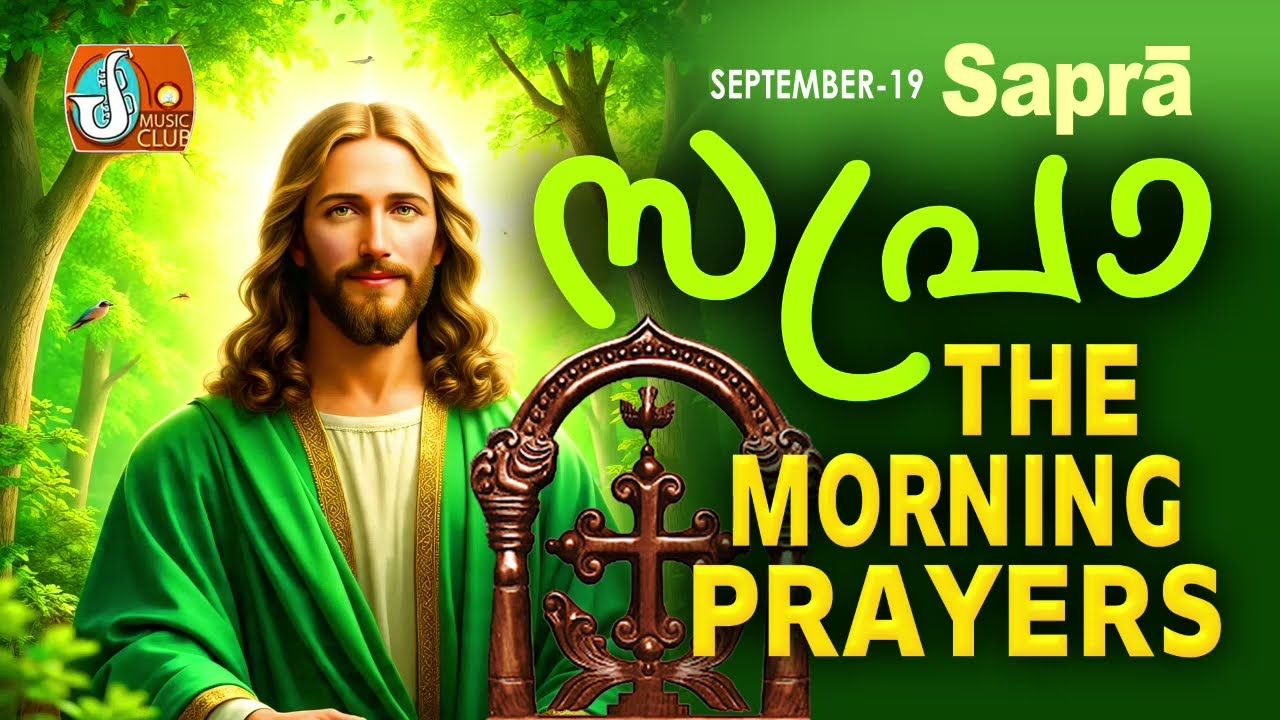 Sapra The Morning Prayer 19th of September 2025