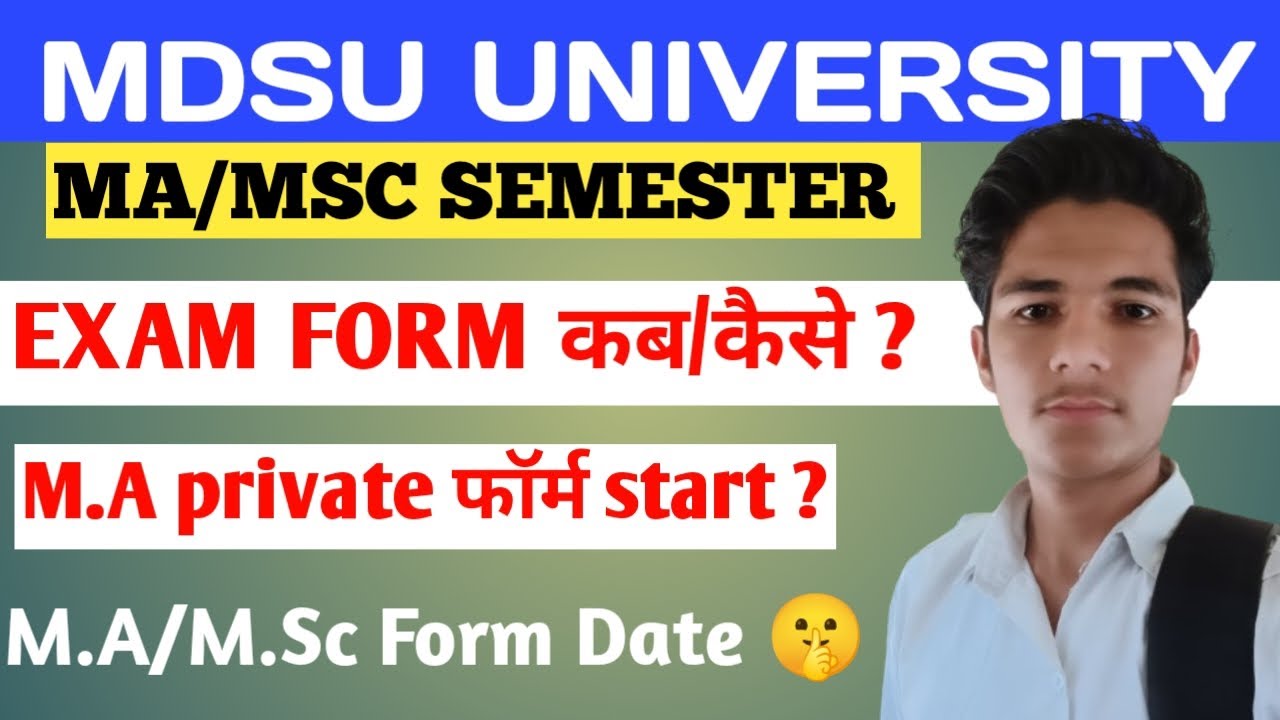 MDSU UNIVERSITY | MA/MSC SEMESTER EXAM | M.A PRIVATE FORM START
