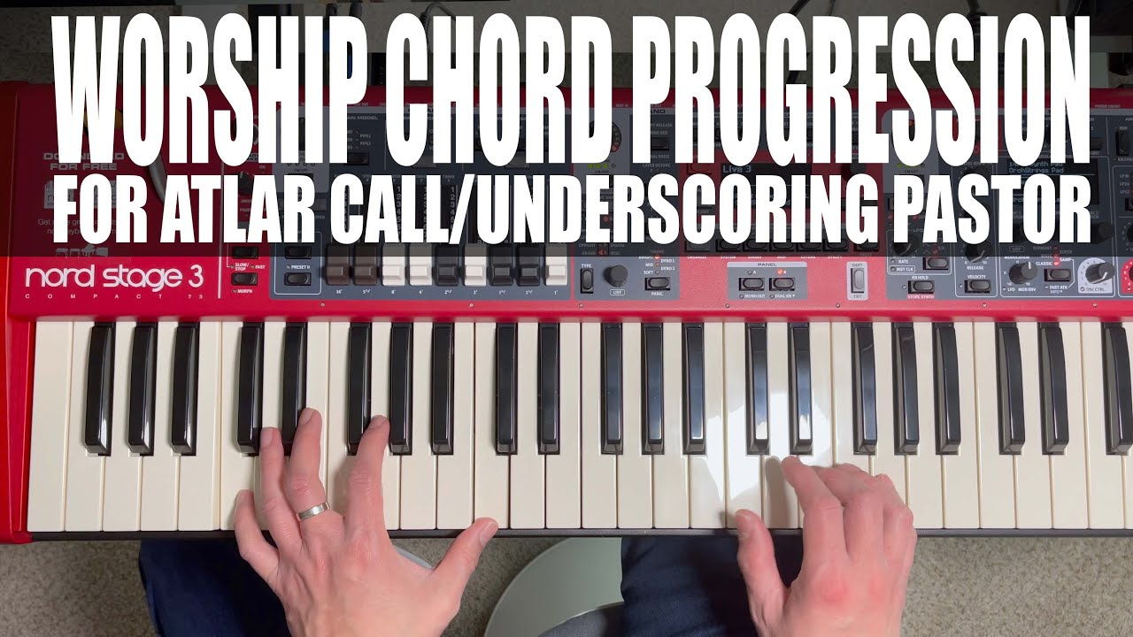 Chord Progression for Worship Altar Call ⎮ Underscoring Pastor.