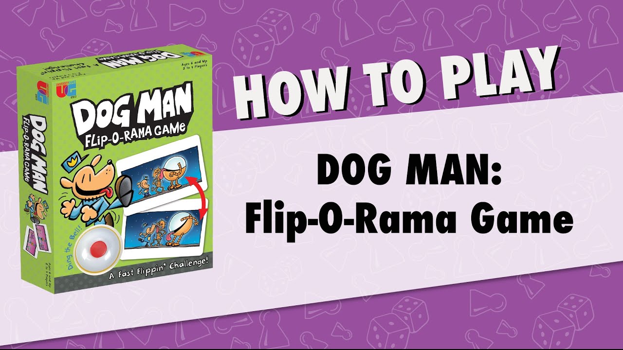 How to Play Dog Man Flip O Rama: the Game of Matching Flip-o-Ramas from University Games