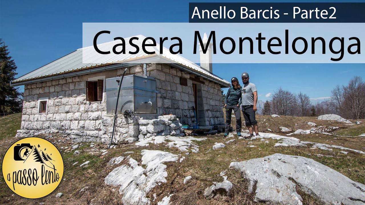 Casera Montelonga - Anello dal Lago di Barcis Parte 2 - [Trekking Italia Dolomiti]