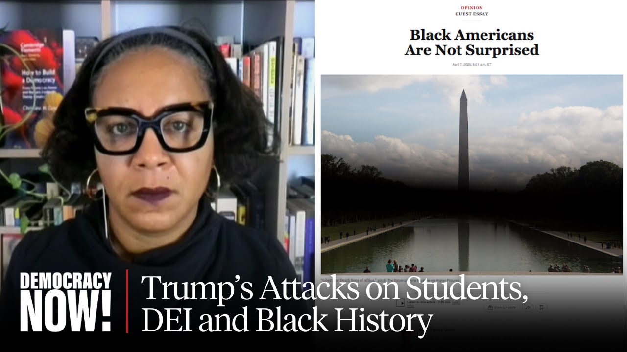 "Black Americans Are Not Surprised": Christina Greer on Trump's Attacks on Students, DEI & History