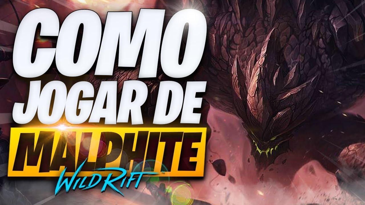 O Guia Definitivo de COMO JOGAR de MALPHITE no WILD RIFT!