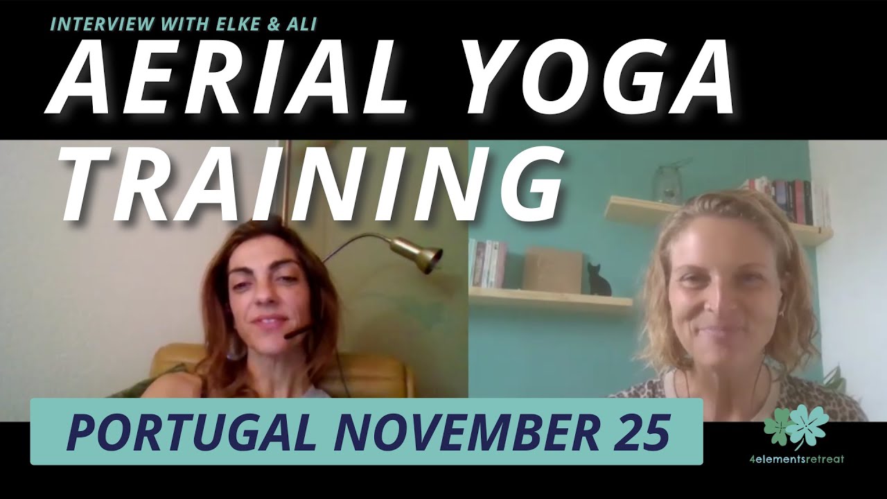 Aerial Yoga Teacher Training at 4elements retreat Portugal Nov 25