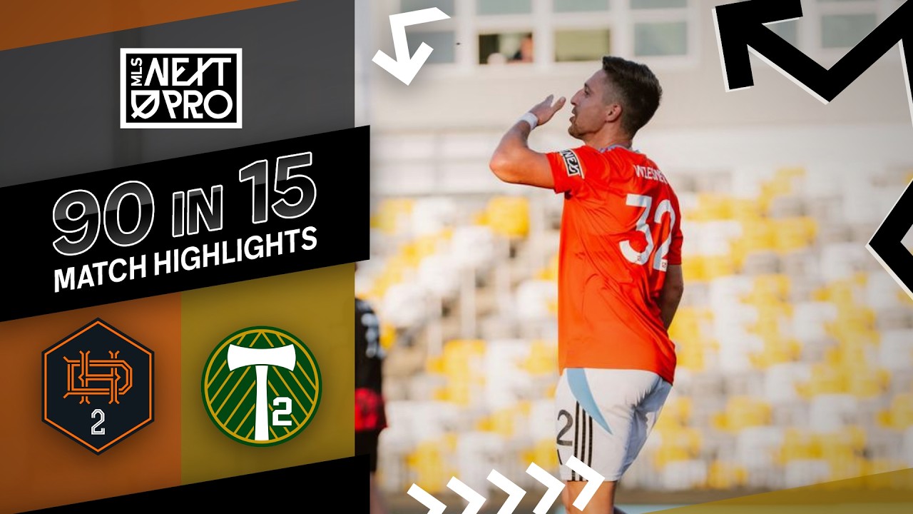90 in 15: Houston Dynamo 2 vs. Timbers2 | March 15, 2026
