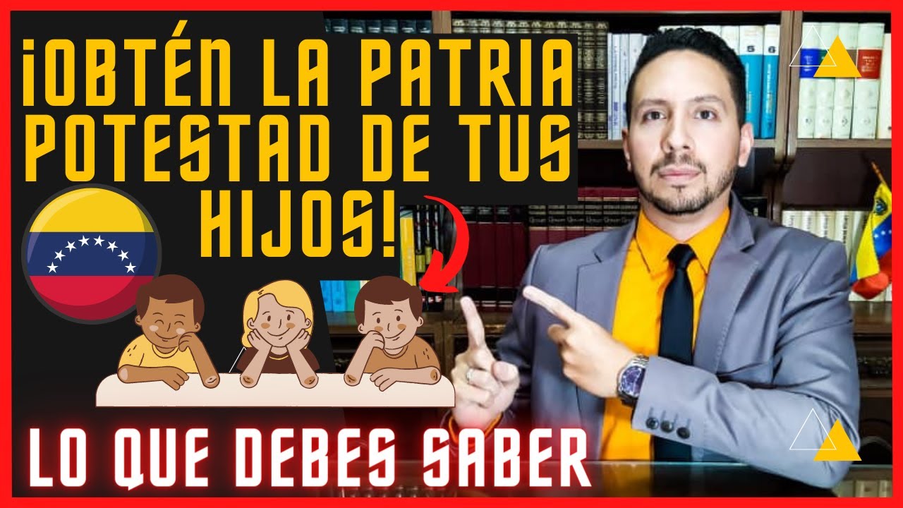 🎯¿Cómo obtener la Patria Potestad sobre mi HIJO? Ejercicio Unilateral de Patria Potestad Venezuela 👶