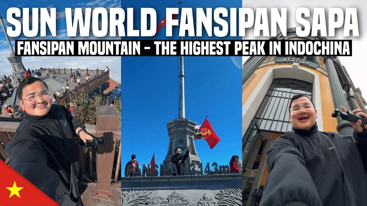 FANSIPAN SAPA: The Highest Peak in Indochina | Ivan de Guzman