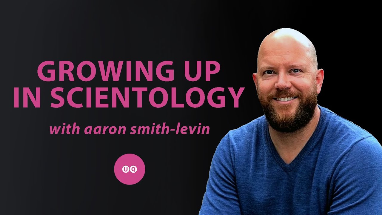 Aaron Smith-Levin: Growing up in Scientology | Unquestionable Podcast