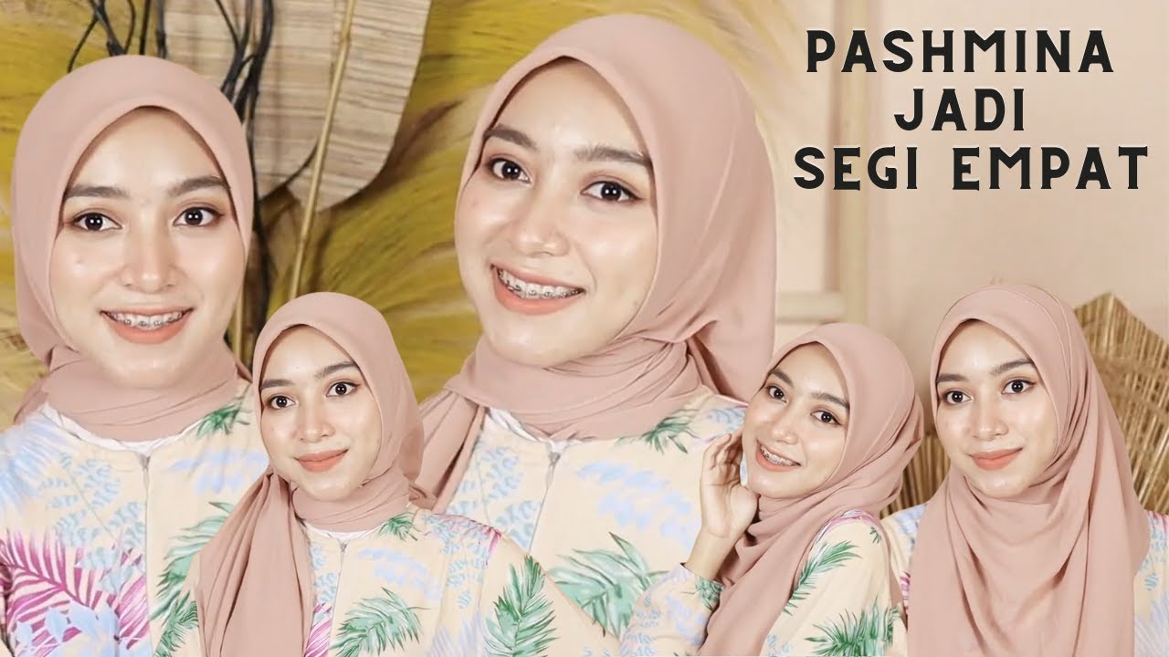 10 Tutorial Pashmina Jadi SEGI EMPAT ll Gampang Bangeeet