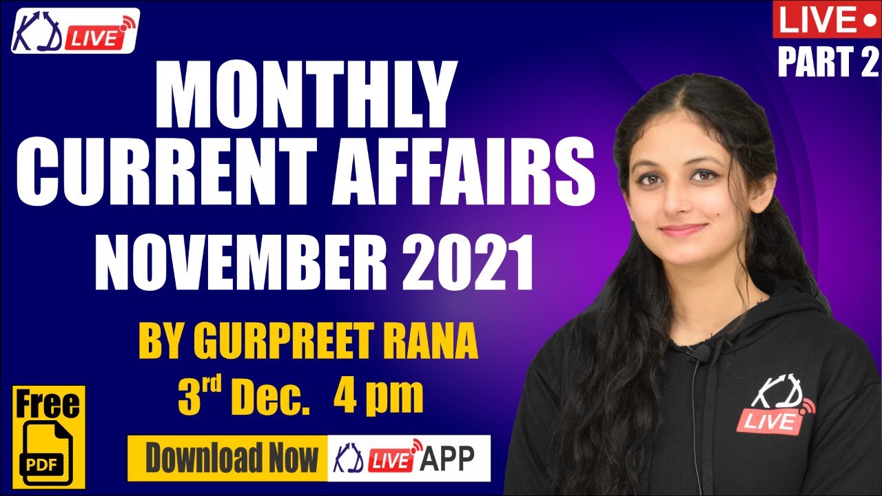 Monthly Current Affairs | November 2021 Current Affairs | For SSC/Banking/Railways by Gurpreet Rana