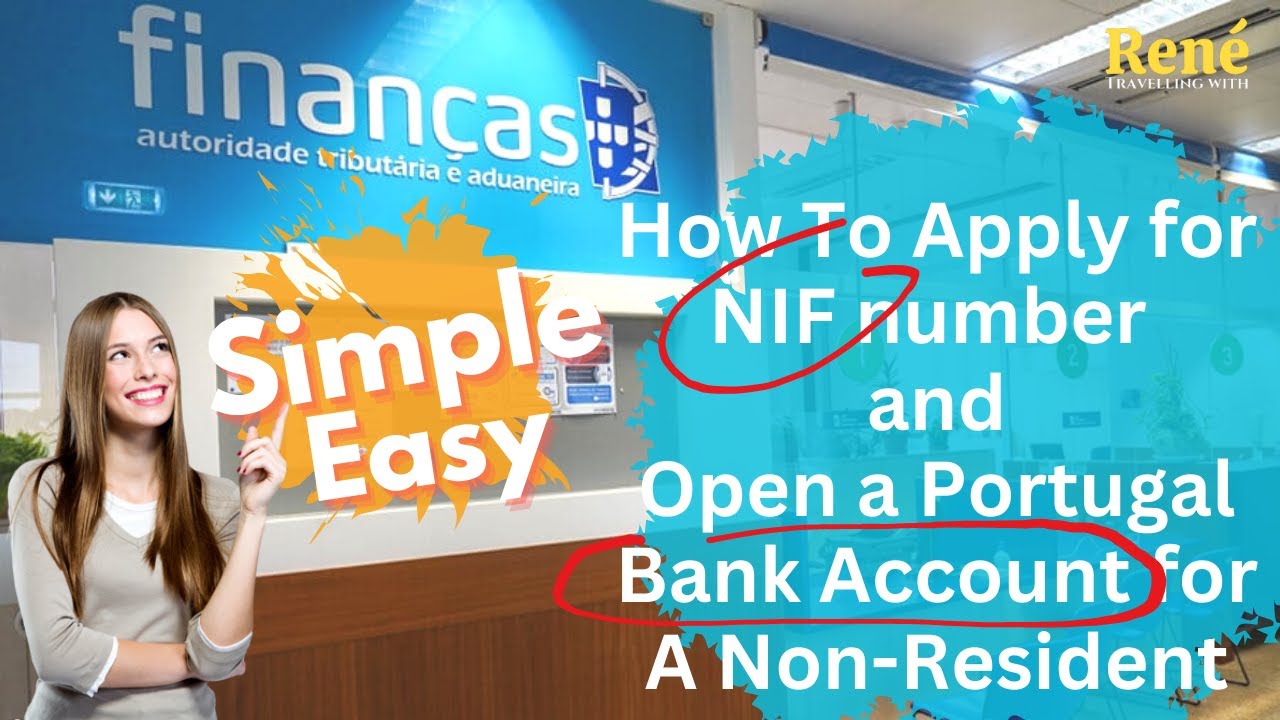 How To Apply for NIF no. & Open a Portugal Bank Account for Non Resident without coming to Portugal