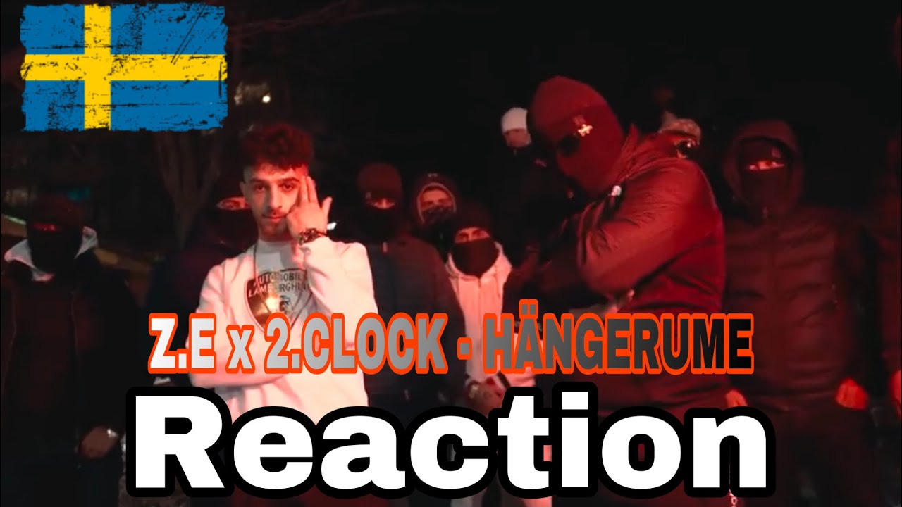 Reaction To Swedish Rap  - Z.E x 2.CLOCK - HÄNGERUME