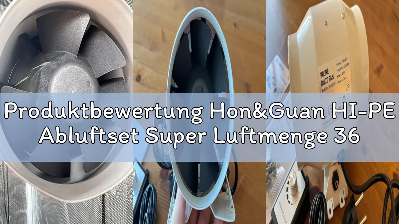 Produktbewertung Hon&Guan HI-PE Abluftset Super Luftmenge 360m³/h 100mm Rohrventilator mit Drehzahlr