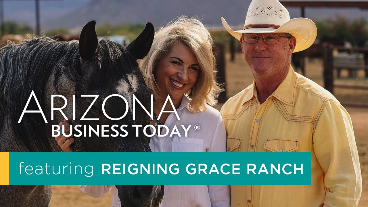 Arizona Business Today featuring Reigning Grace Ranch